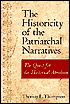Historicity of the Patriarchal Narratives: The Quest for the Historical Abraham - Thomas L. Thompson